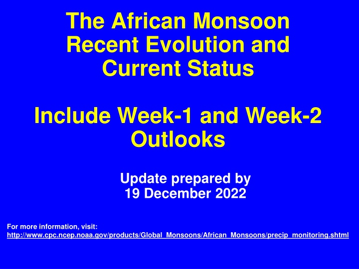 the african monsoon recent evolution and current