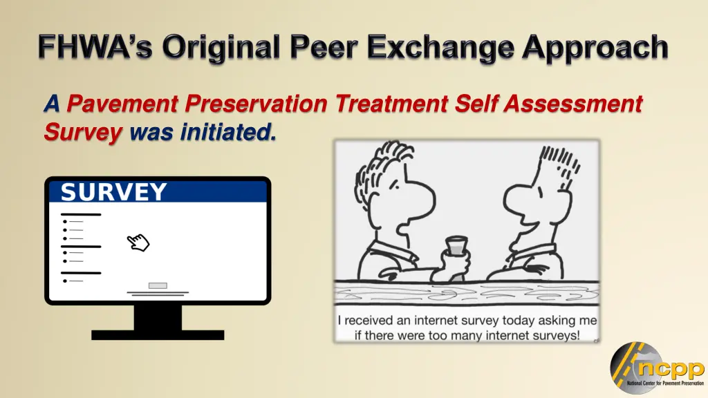 a pavement preservation treatment self assessment