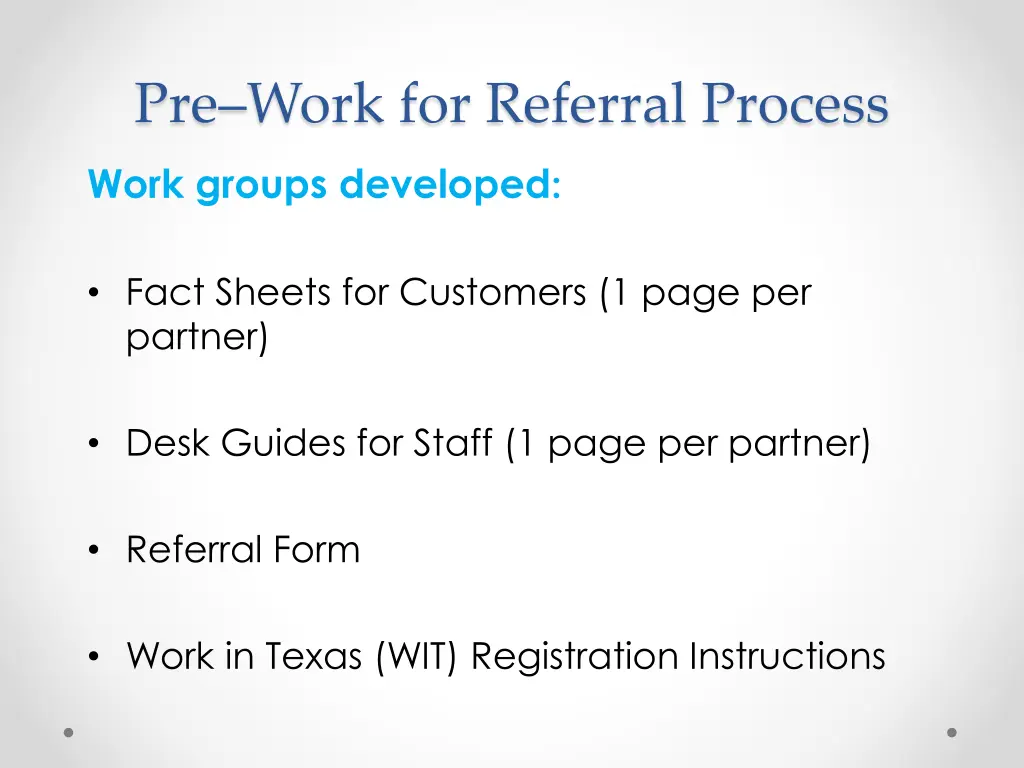 pre work for referral process work groups