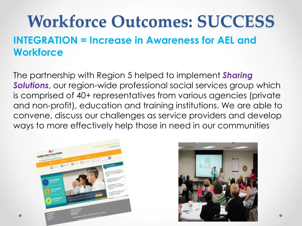 workforce outcomes success integration increase