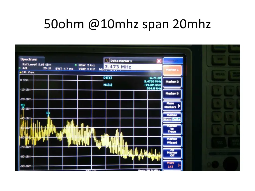 50ohm @10mhz span 20mhz