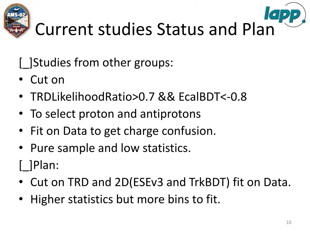 current studies status and plan