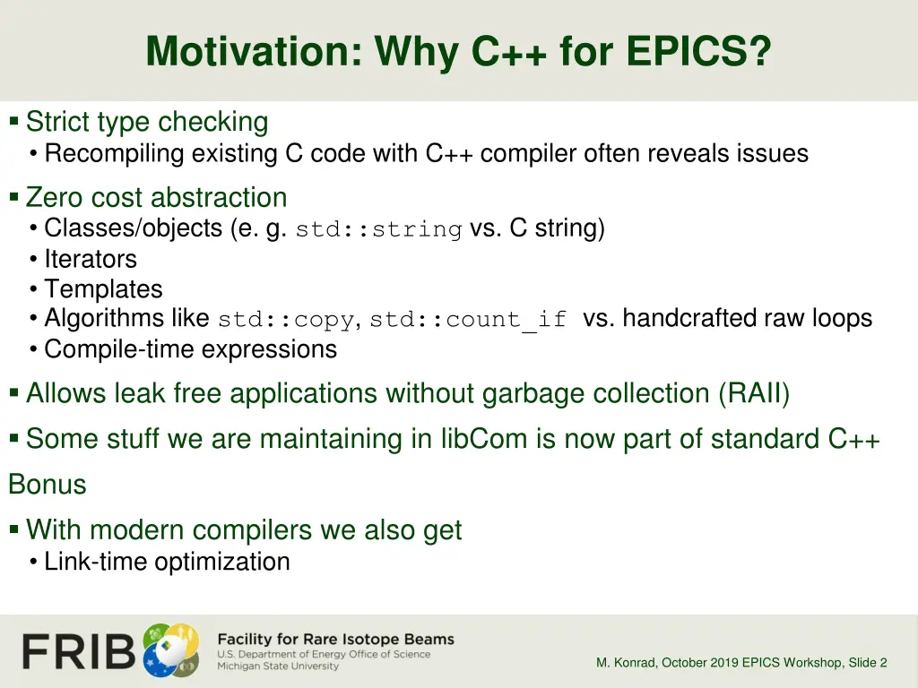 motivation why c for epics