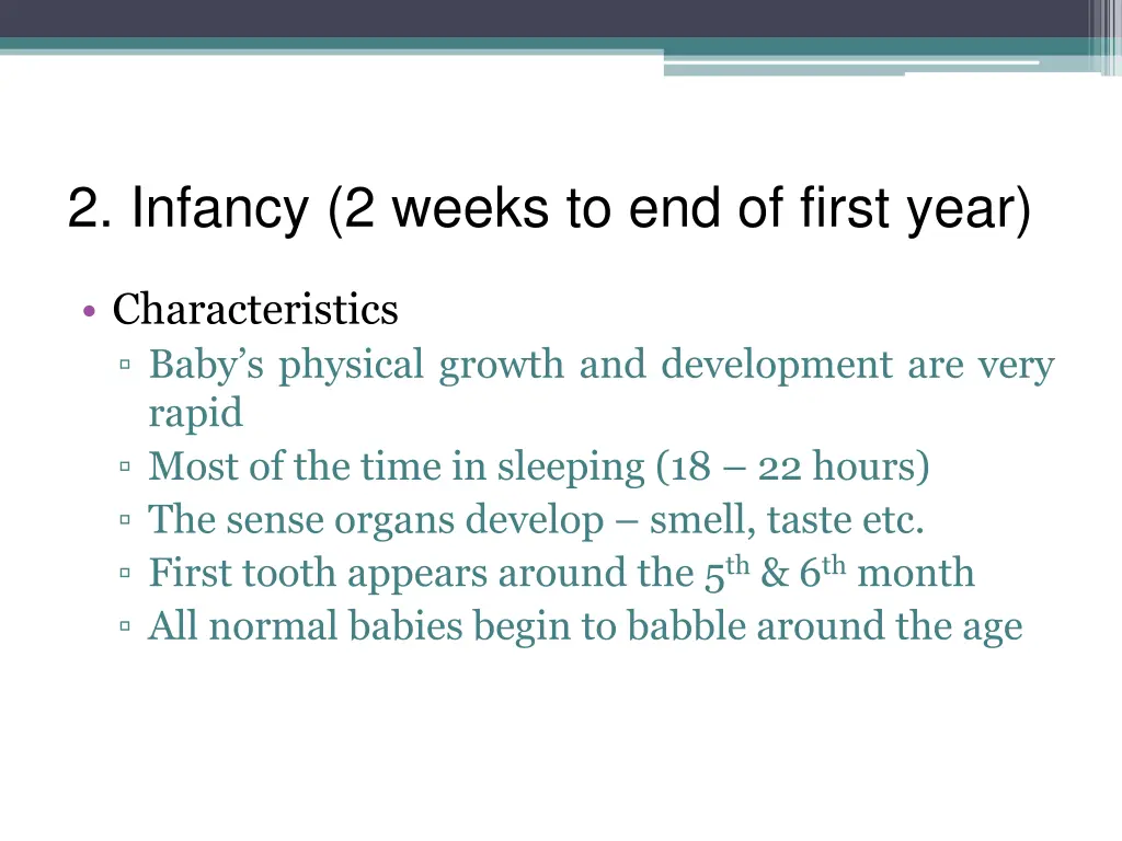 2 infancy 2 weeks to end of first year 2