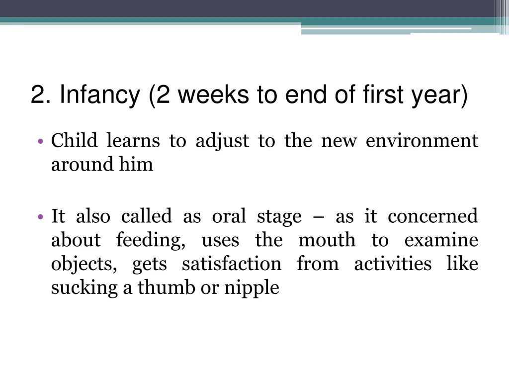 2 infancy 2 weeks to end of first year