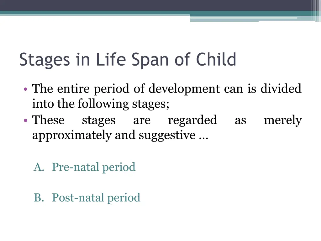 stages in life span of child 2