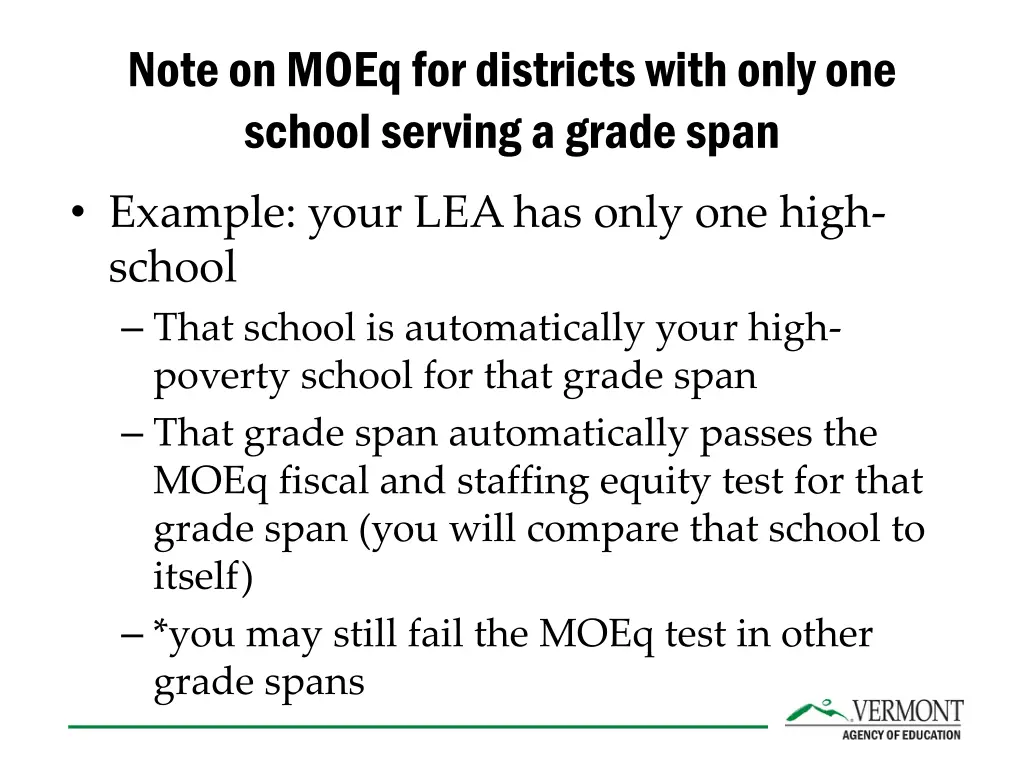 note on moeqfor districts with only one school