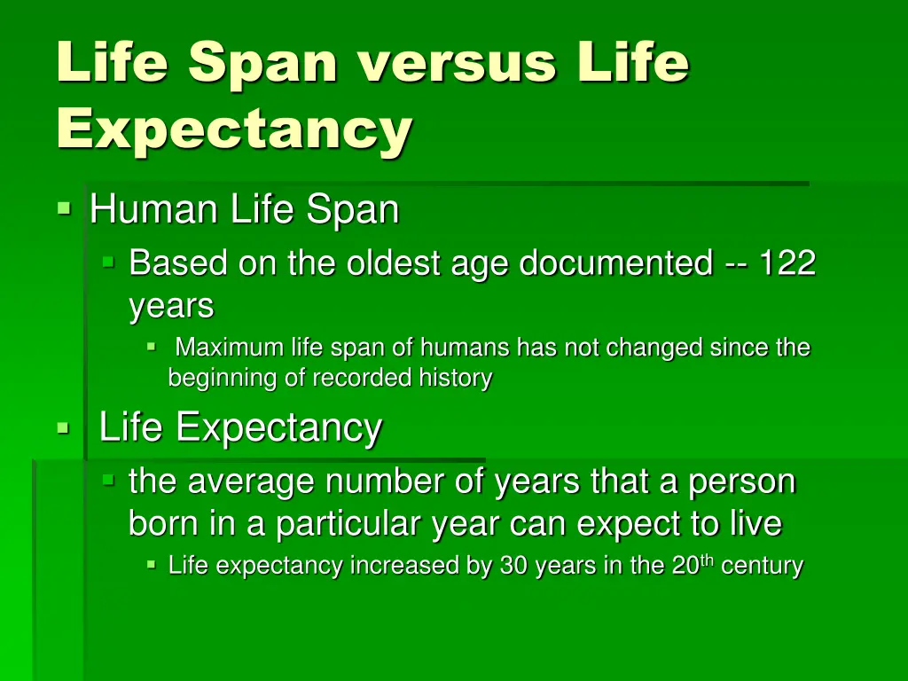 life span versus life expectancy human life span