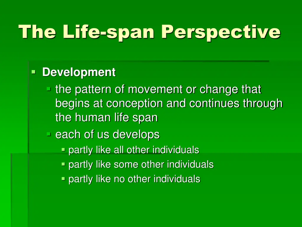 the life span perspective