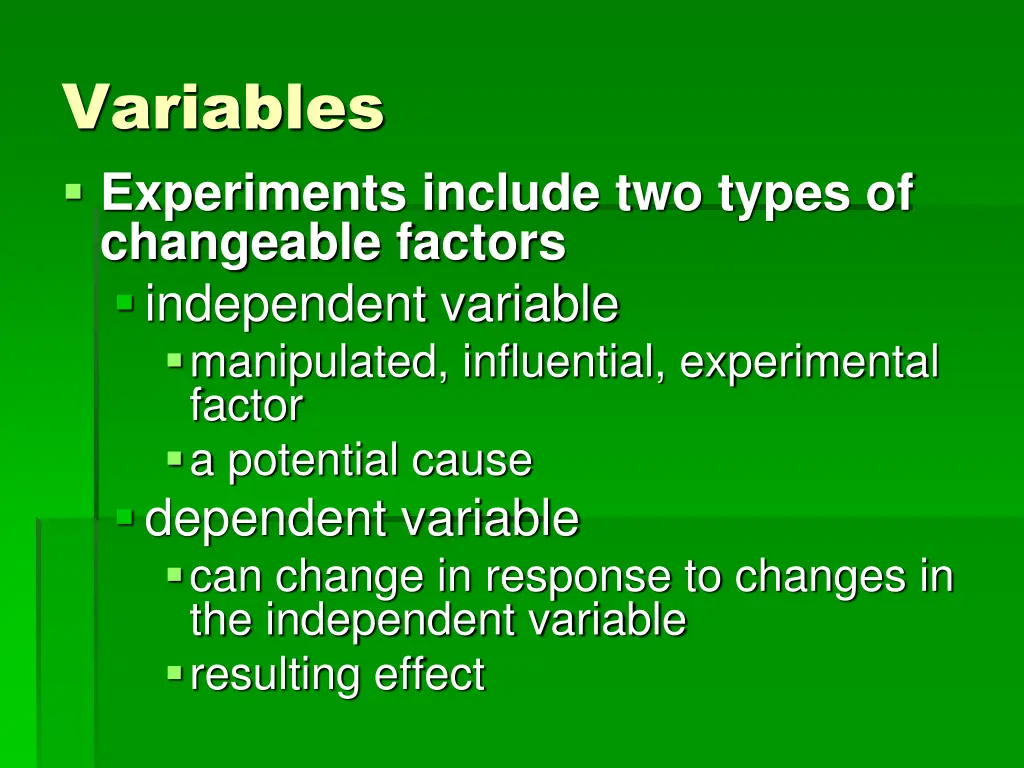 variables experiments include two types