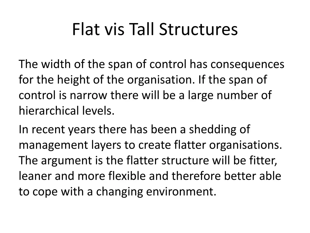 flat vis tall structures