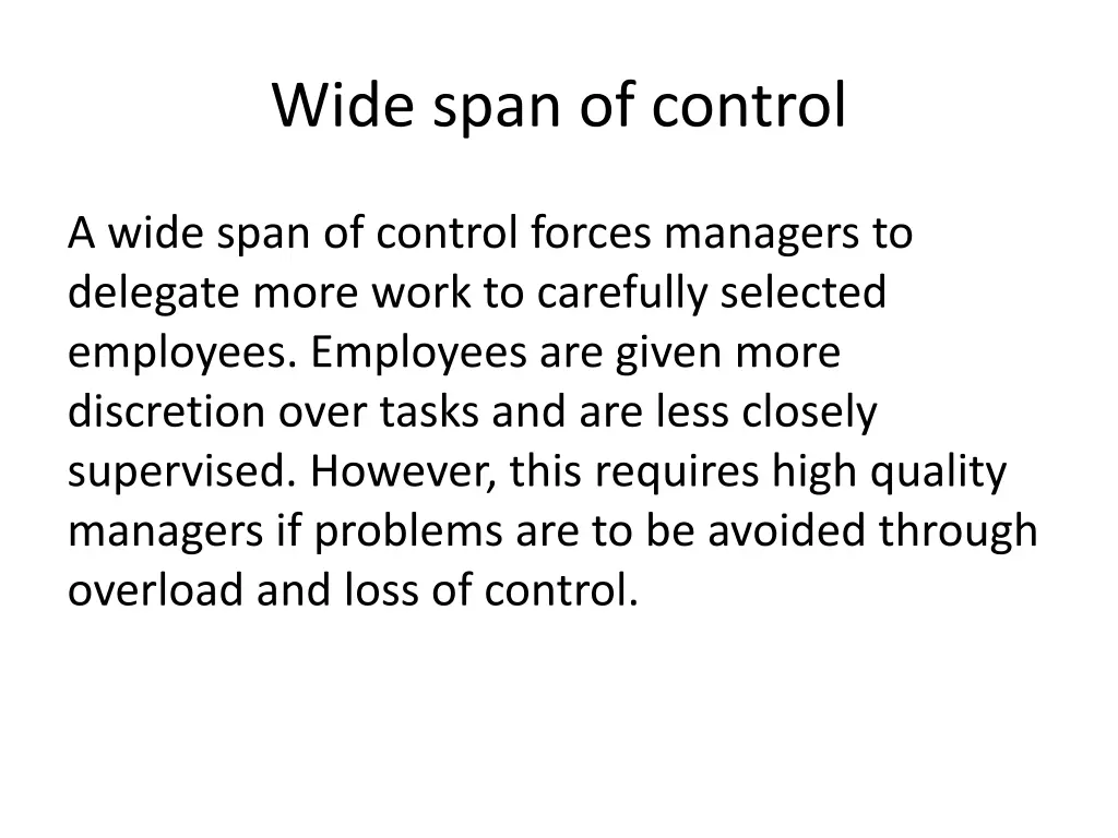 wide span of control