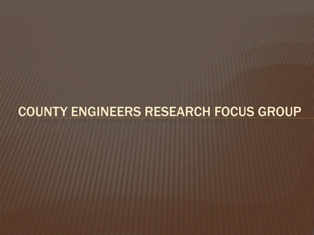 county engineers research focus group