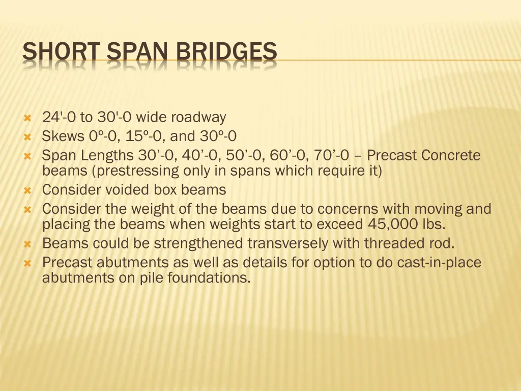 short span bridges