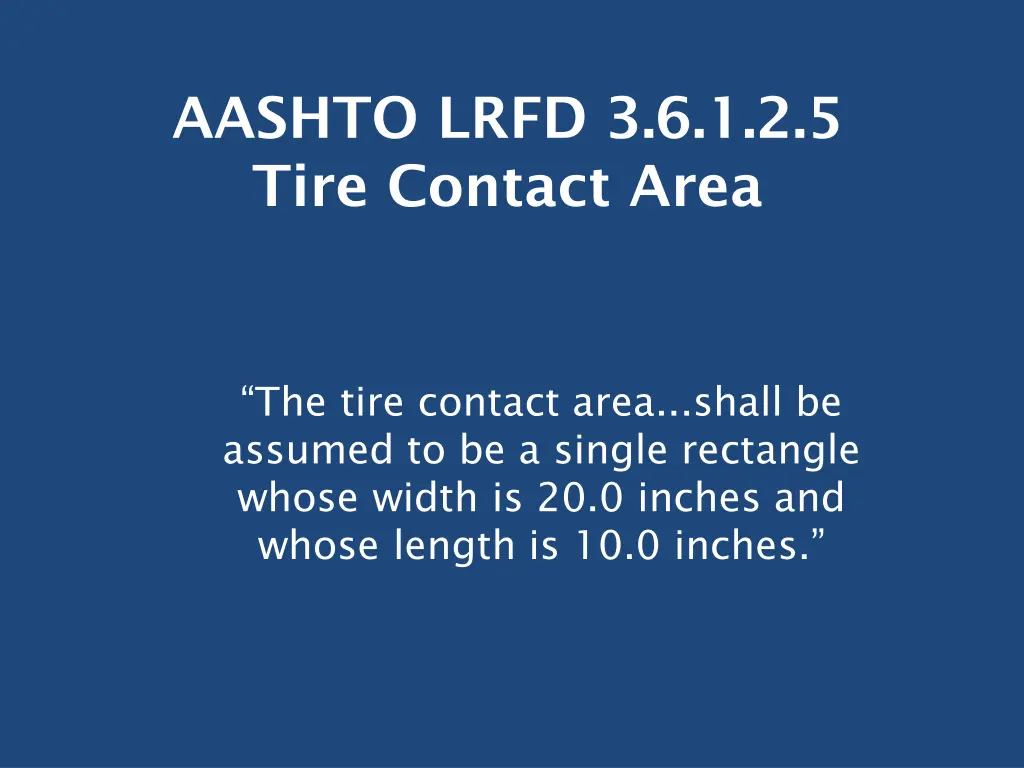 aashto lrfd 3 6 1 2 5 tire contact area