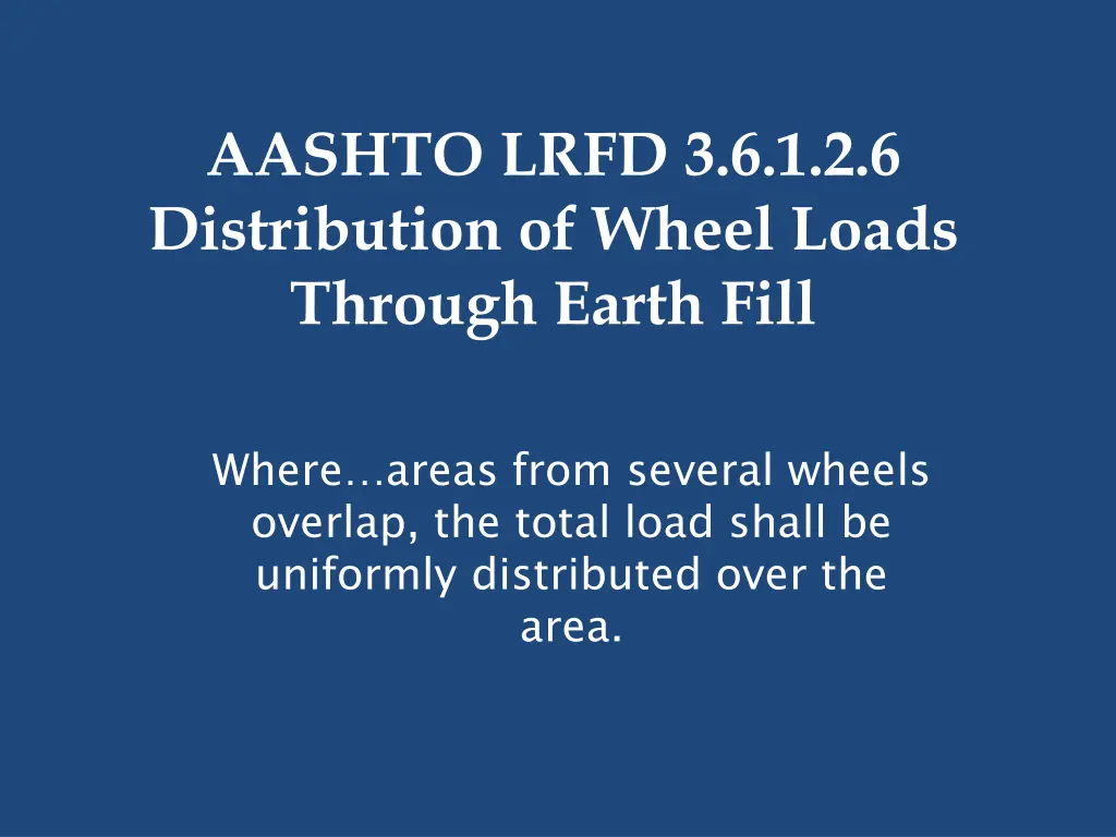 aashto lrfd 3 6 1 2 6 distribution of wheel loads 6