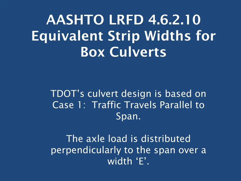 aashto lrfd 4 6 2 10 equivalent strip widths 1