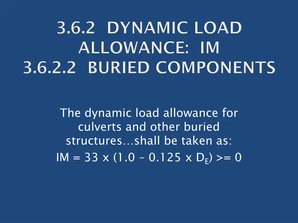 the dynamic load allowance for culverts and other