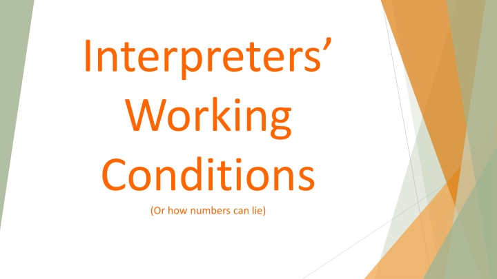 interpreters working conditions or how numbers