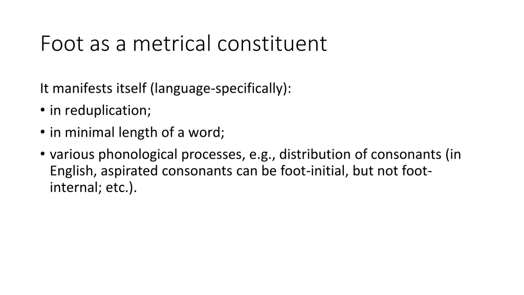 foot as a metrical constituent