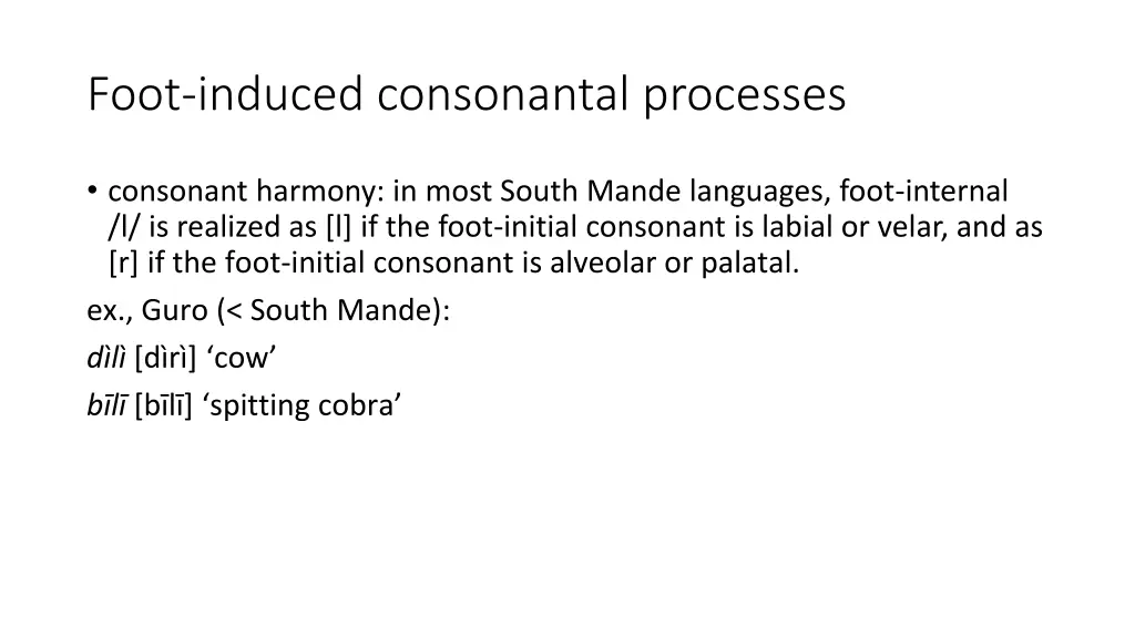 foot induced consonantal processes