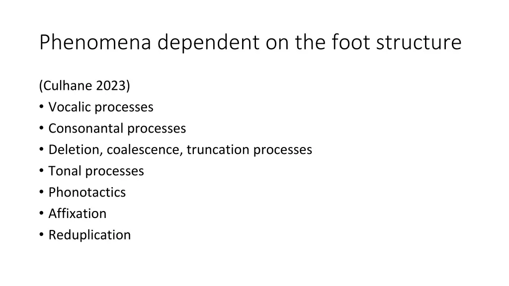 phenomena dependent on the foot structure