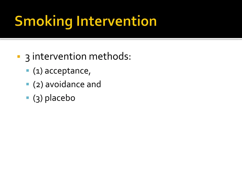 3 intervention methods 1 acceptance 2 avoidance