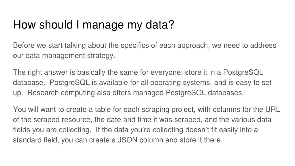 how should i manage my data