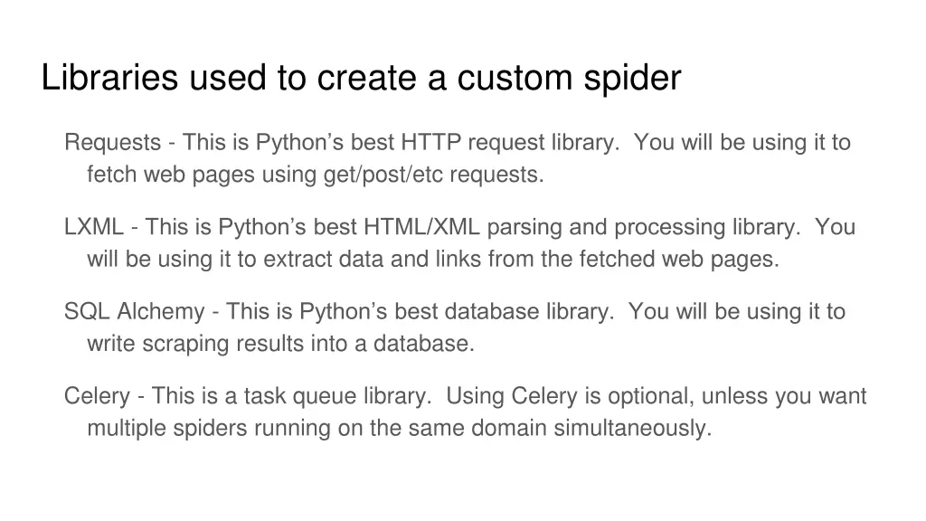 libraries used to create a custom spider