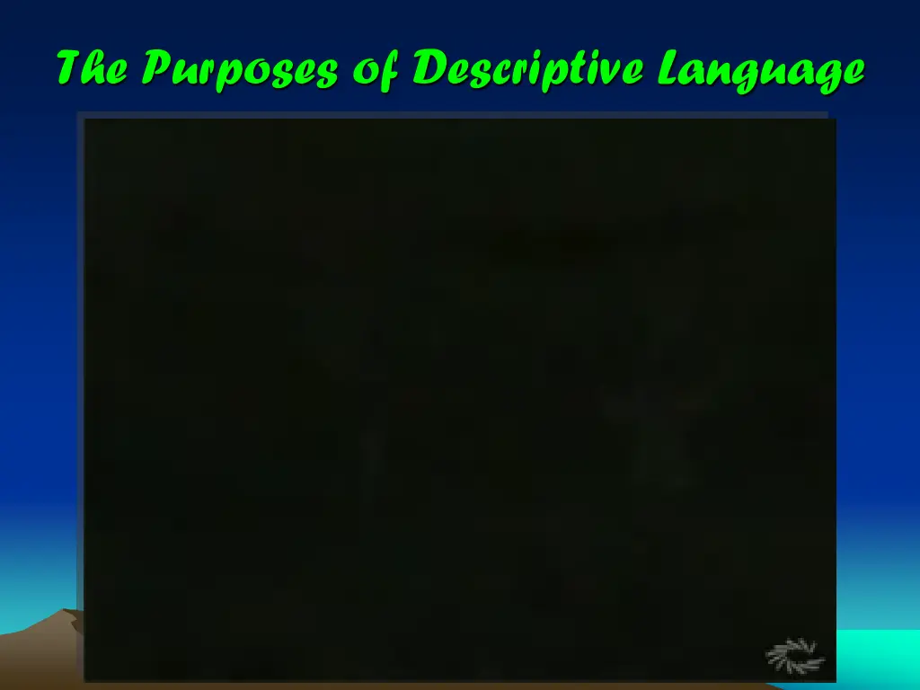 the purposes of descriptive language