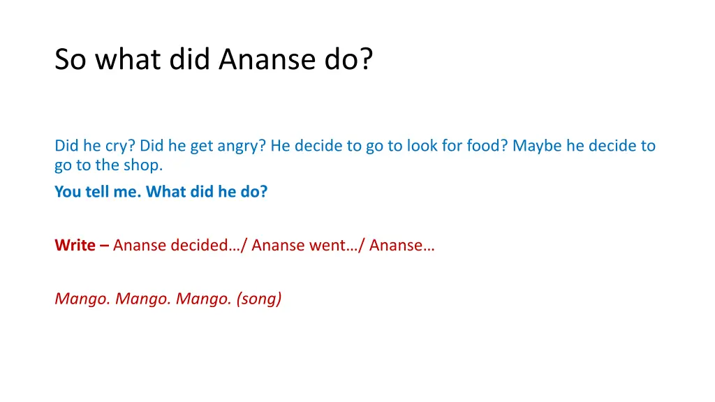 so what did ananse do