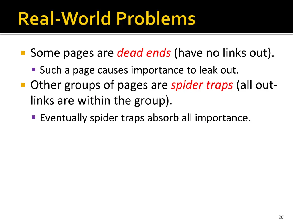 some pages are dead ends have no links out such