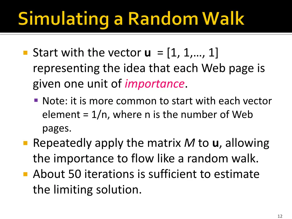 start with the vector u 1 1 1 representing