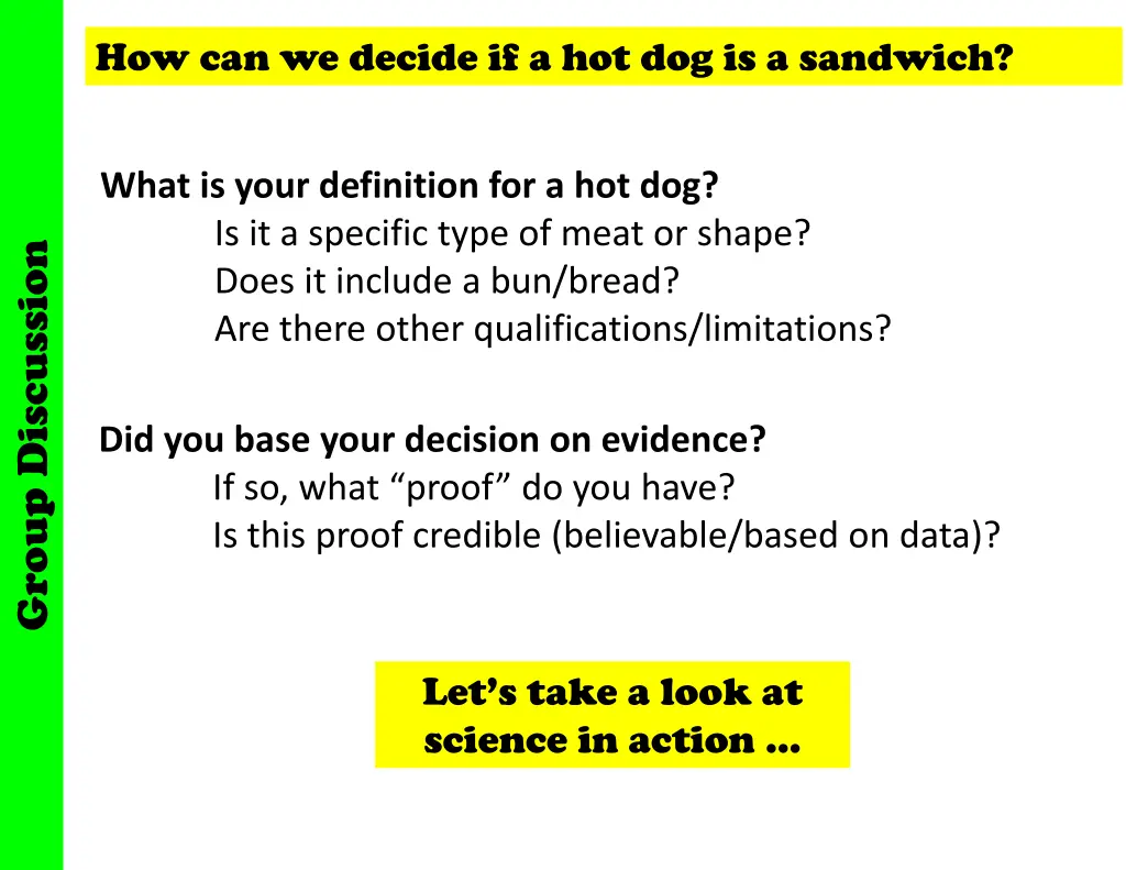 how can we decide if a hot dog is a sandwich