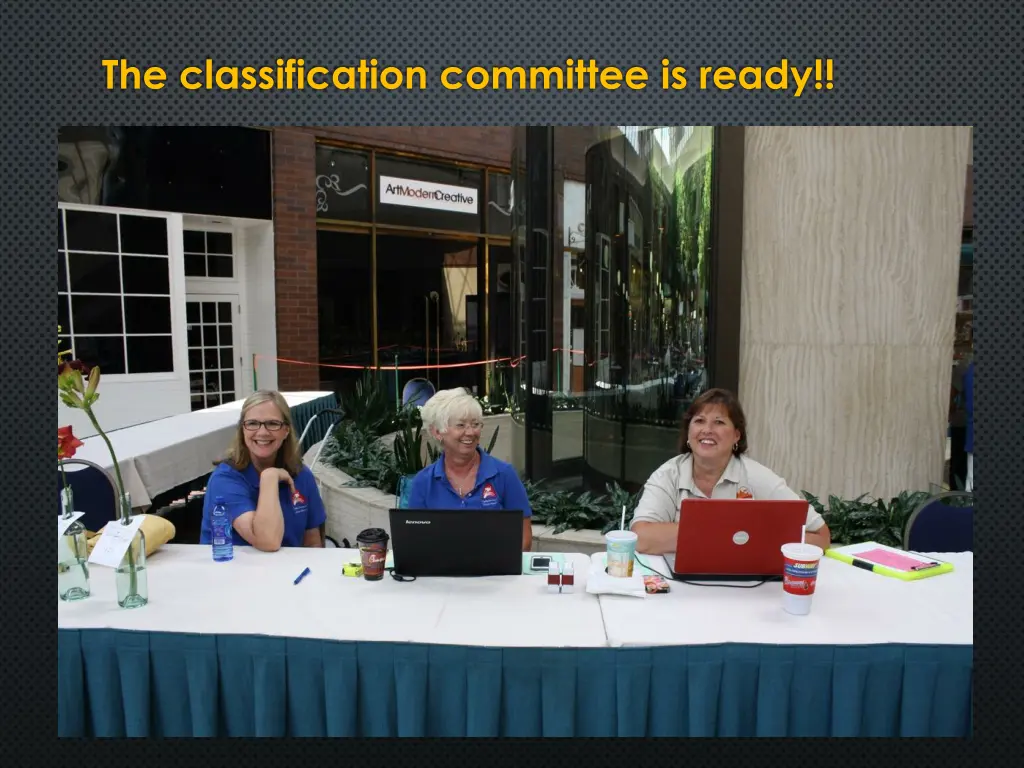 the classification committee is ready