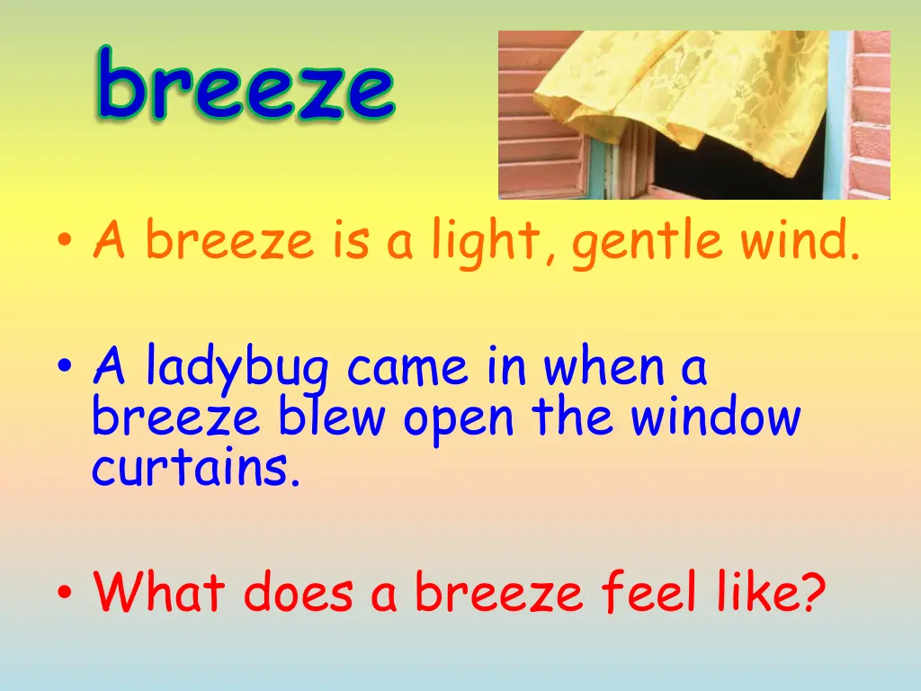 breeze