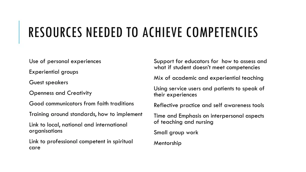 resources needed to achieve competencies