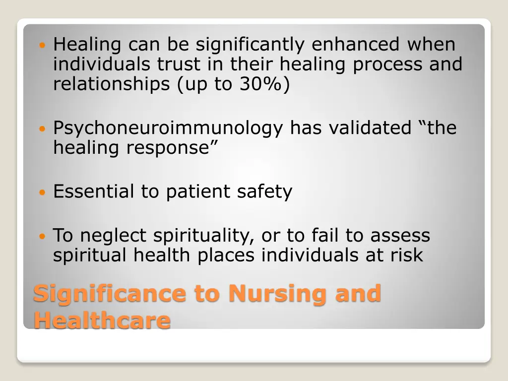 healing can be significantly enhanced when