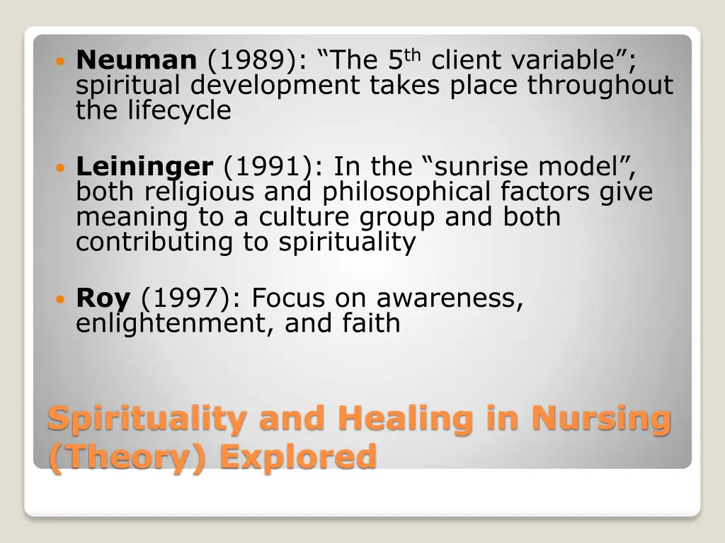 neuman 1989 the 5 th client variable spiritual