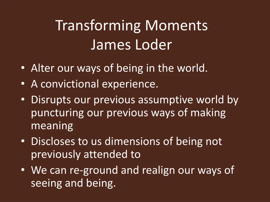 transforming moments james loder