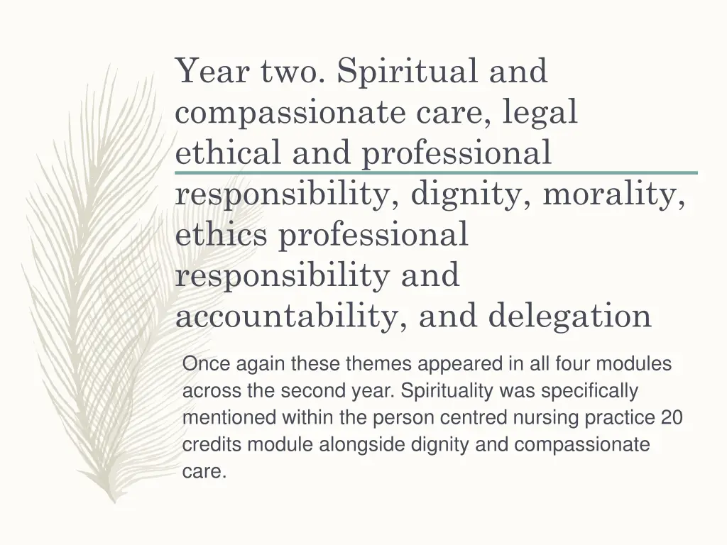 year two spiritual and compassionate care legal