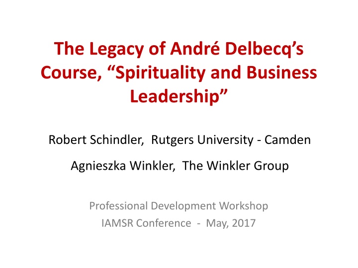 the legacy of andr delbecq s course spirituality