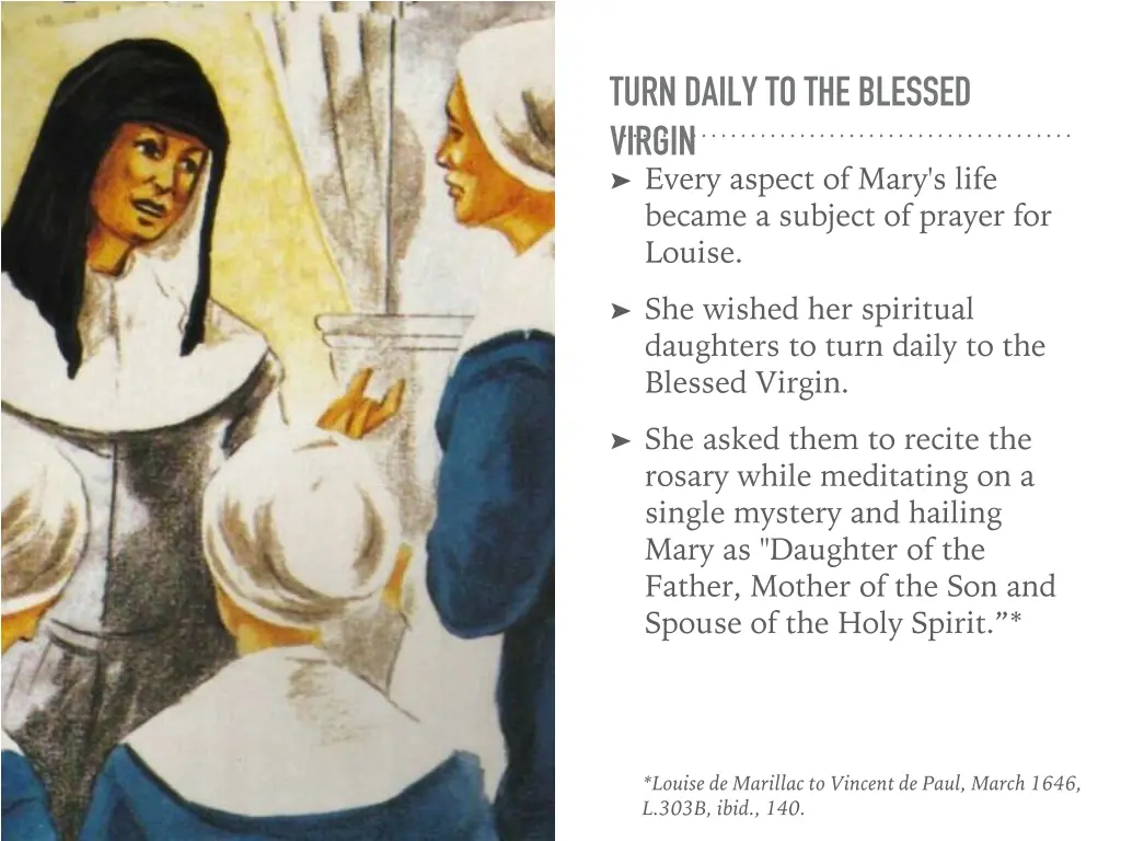 turn daily to the blessed virgin every aspect