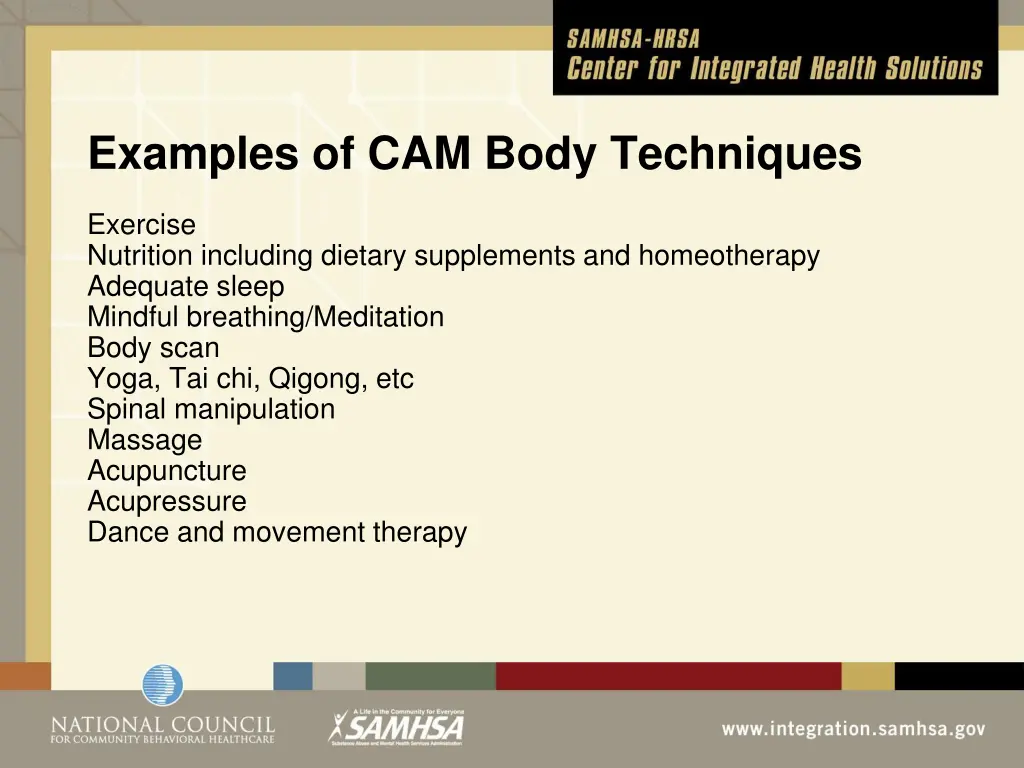 examples of cam body techniques