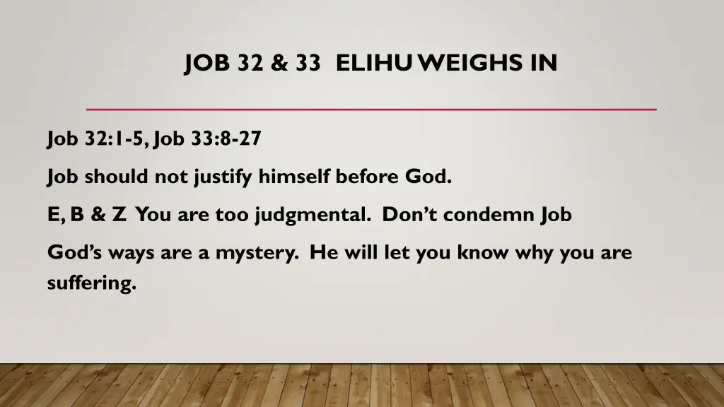 job 32 33 elihu weighs in