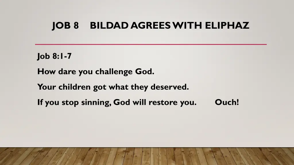 job 8 bildad agrees with eliphaz