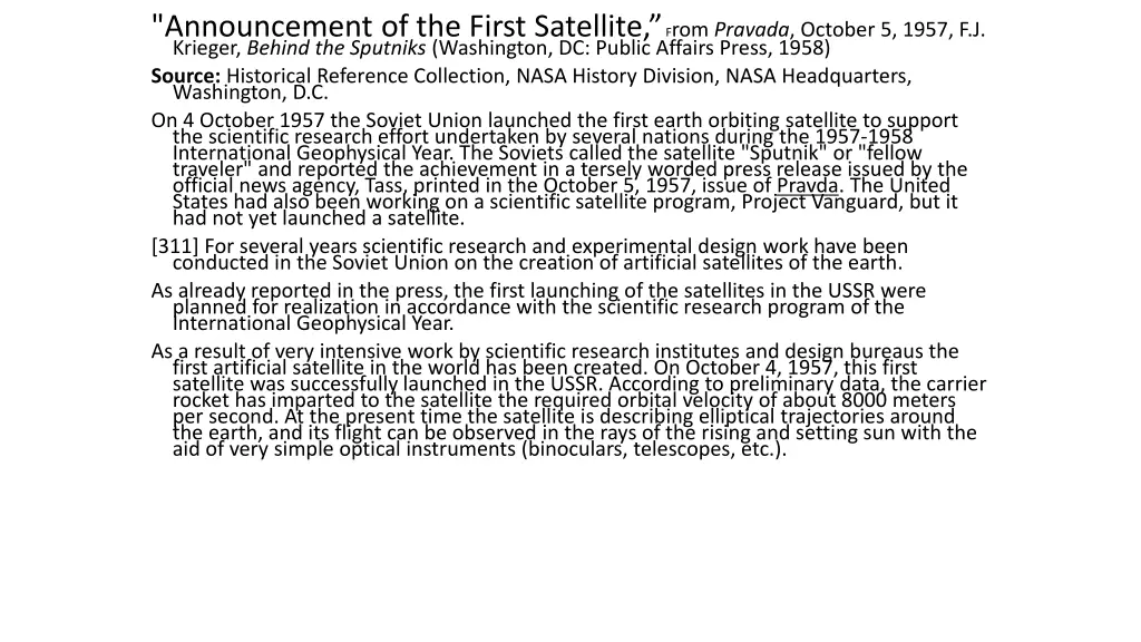 announcement of the first satellite f rom pravada