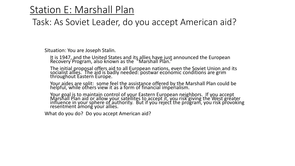 station e marshall plan task as soviet leader