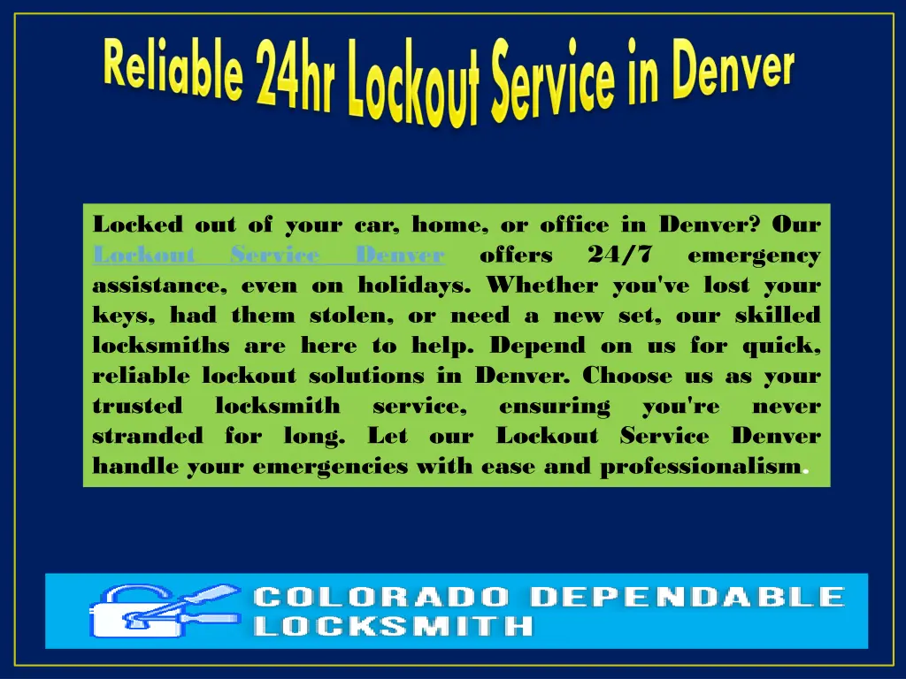 locked out of your car home or office in denver