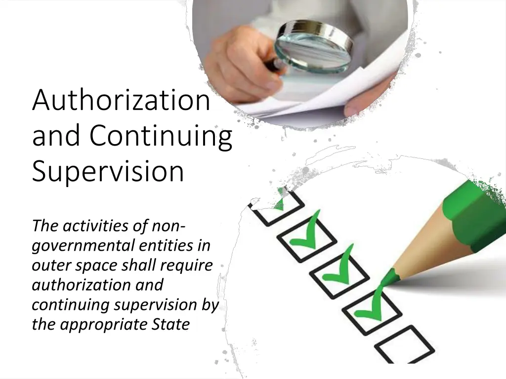 authorization and continuing supervision